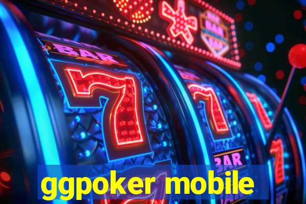 ggpoker mobile