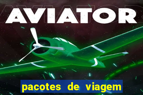 pacotes de viagem saindo de salvador