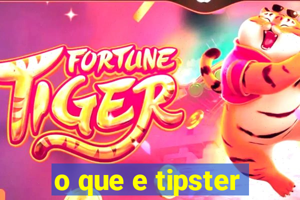 o que e tipster