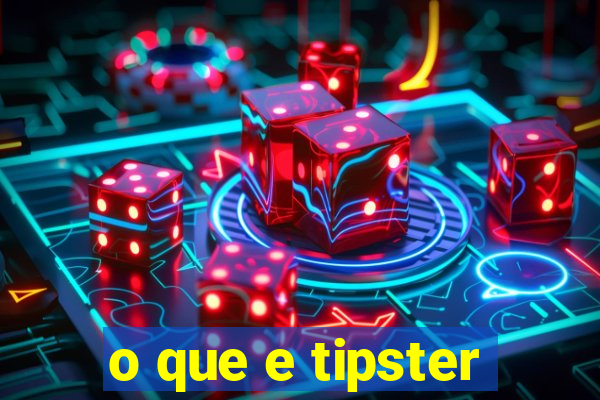 o que e tipster