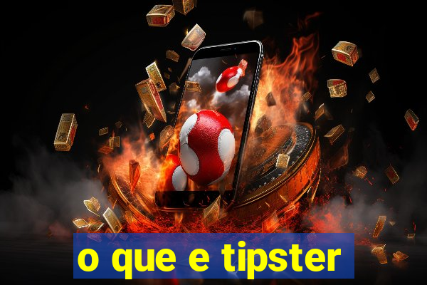 o que e tipster