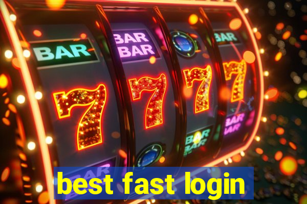 best fast login