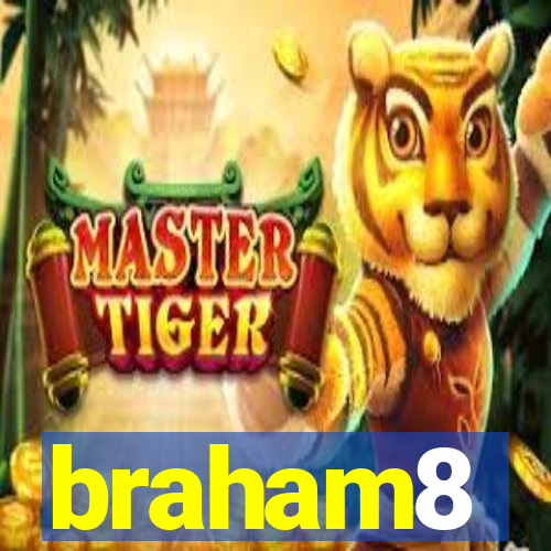 braham8