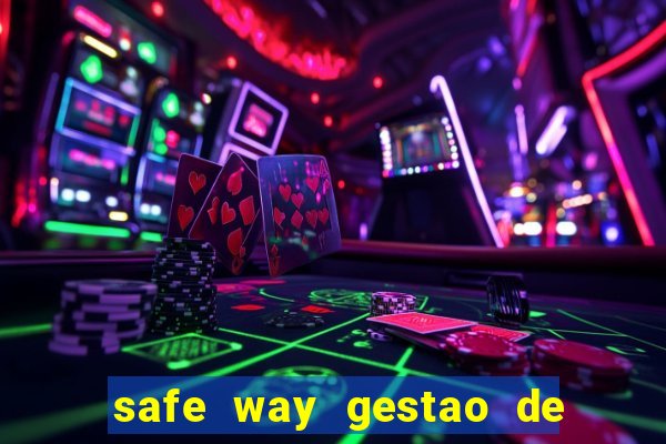 safe way gestao de recursos financeiros