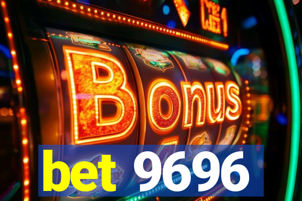 bet 9696