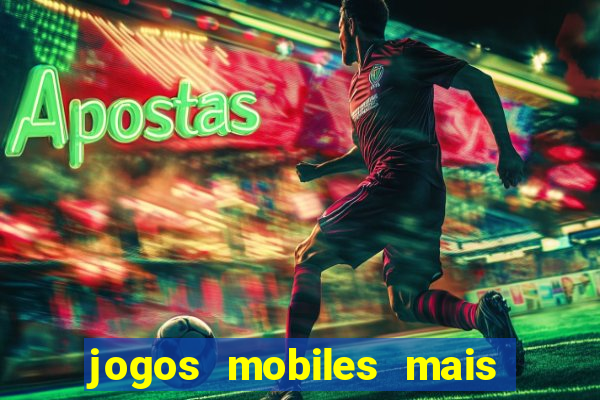 jogos mobiles mais jogados 2024