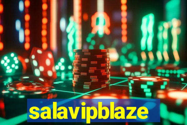 salavipblaze