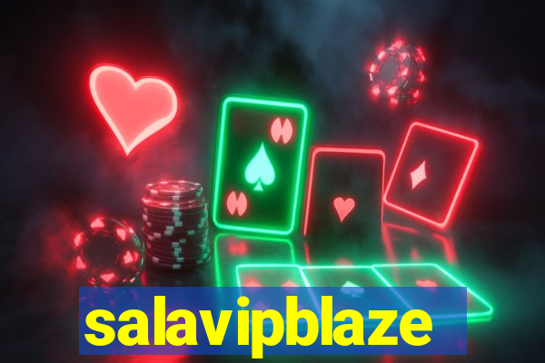 salavipblaze