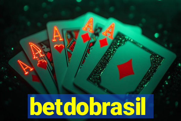 betdobrasil