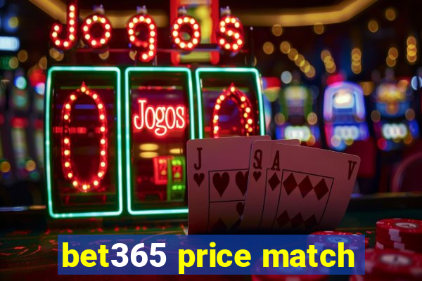 bet365 price match