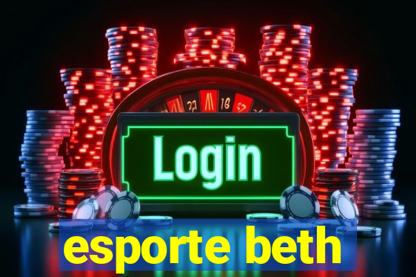 esporte beth