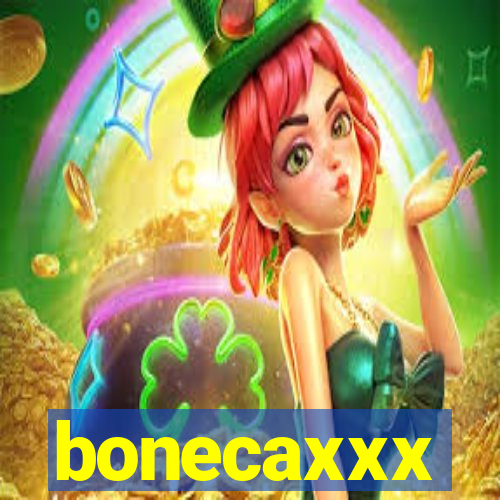 bonecaxxx