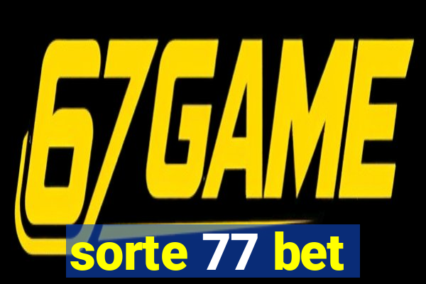 sorte 77 bet