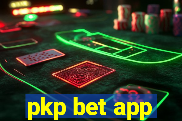 pkp bet app