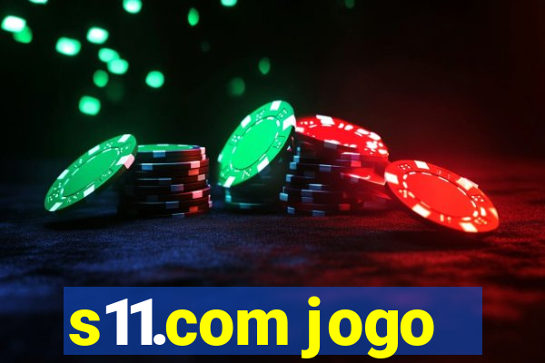 s11.com jogo