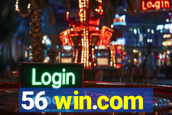 56 win.com