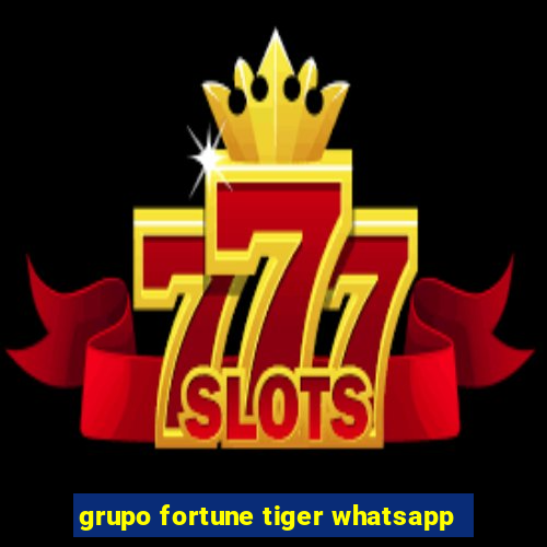 grupo fortune tiger whatsapp