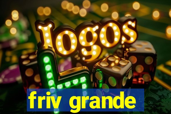 friv grande