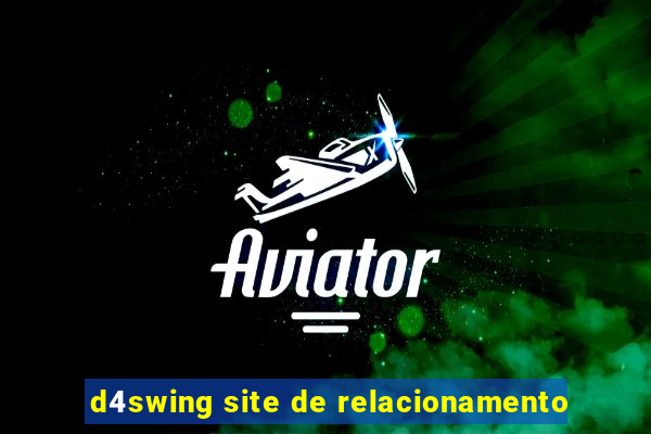 d4swing site de relacionamento