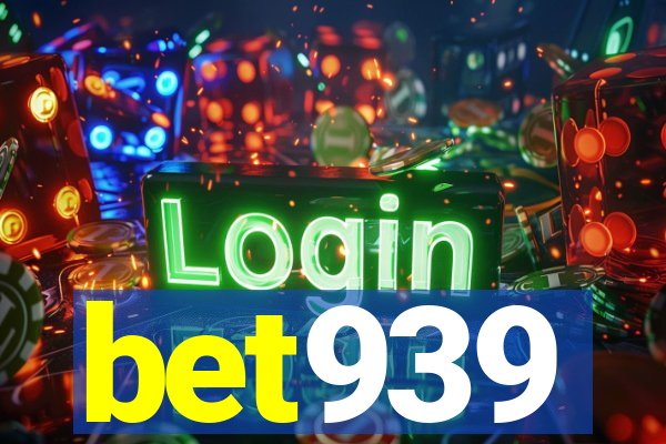 bet939