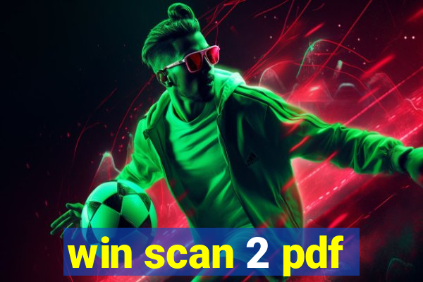 win scan 2 pdf