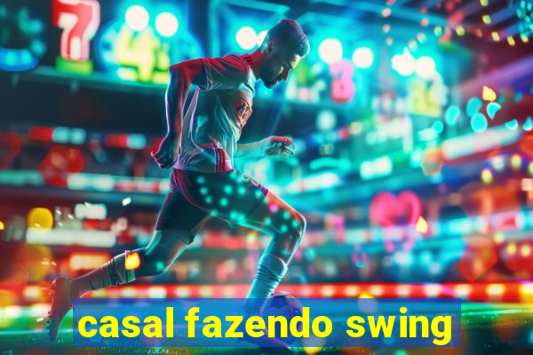 casal fazendo swing