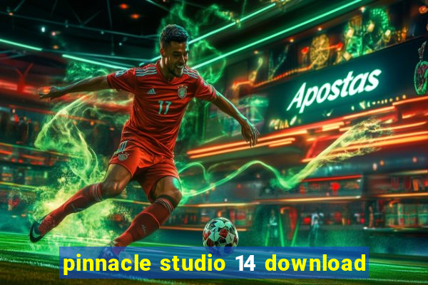 pinnacle studio 14 download