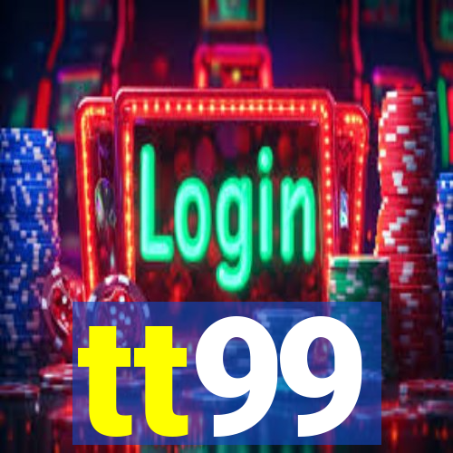 tt99