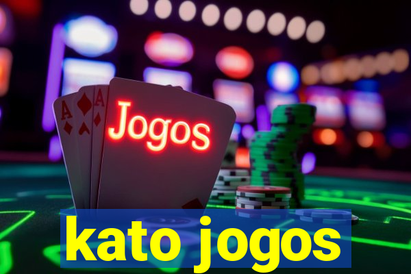 kato jogos