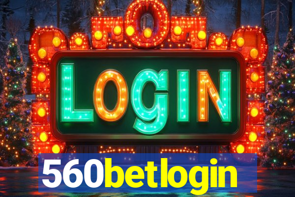 560betlogin