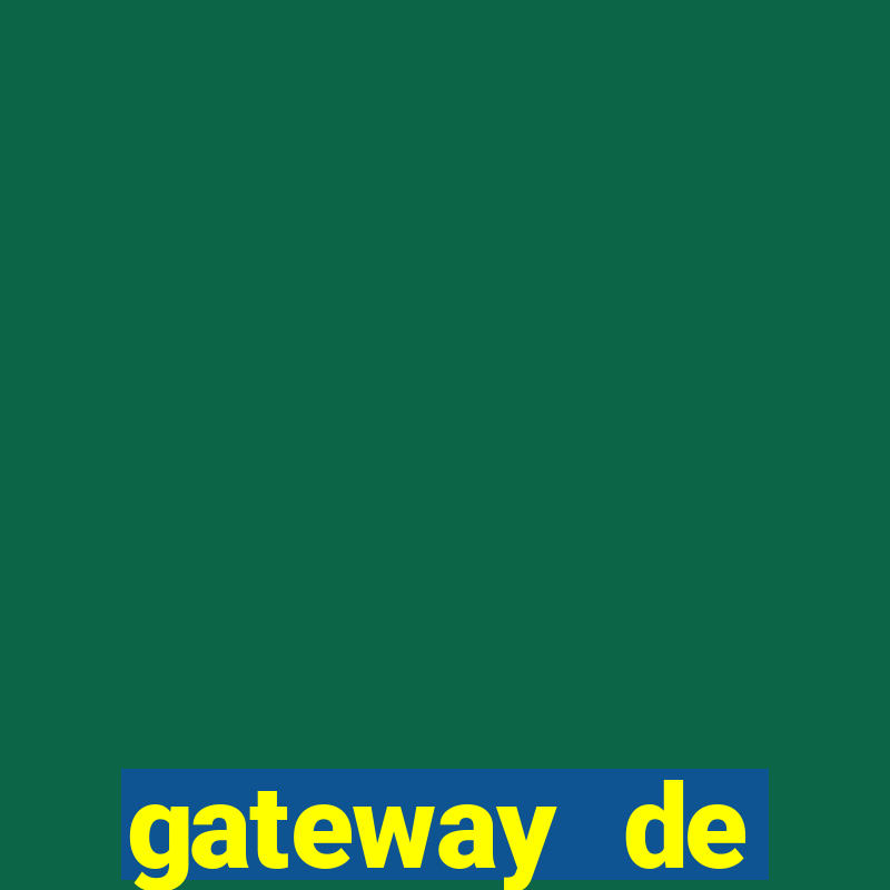 gateway de pagamento para cassino