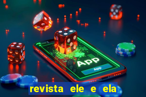 revista ele e ela cartas do forum