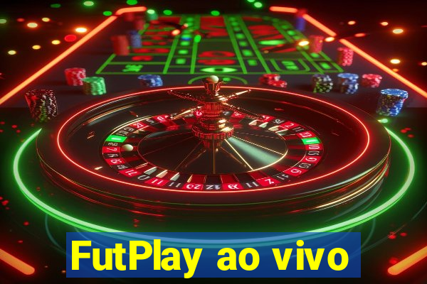 FutPlay ao vivo