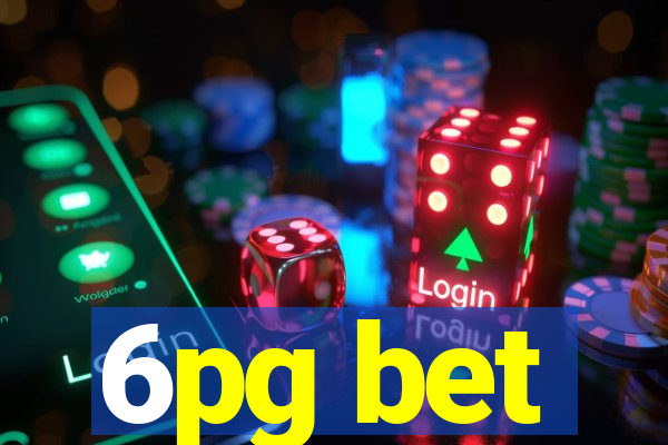 6pg bet