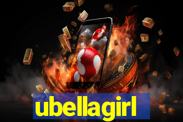 ubellagirl