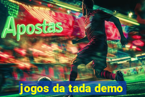 jogos da tada demo