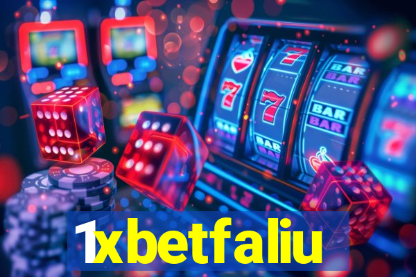 1xbetfaliu