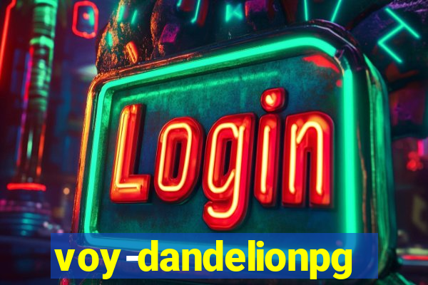 voy-dandelionpg.com