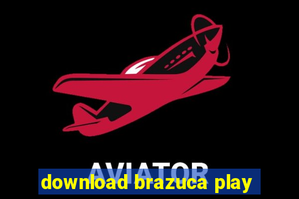 download brazuca play