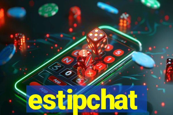 estipchat