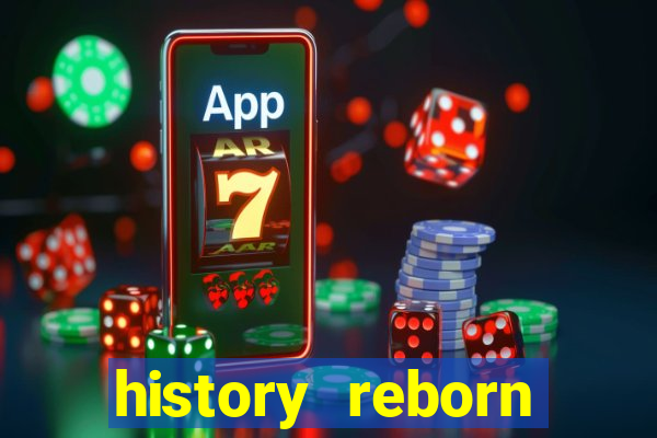 history reborn remover carta