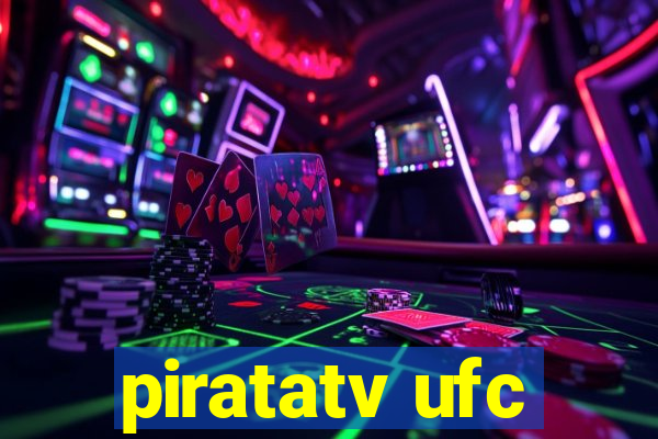 piratatv ufc