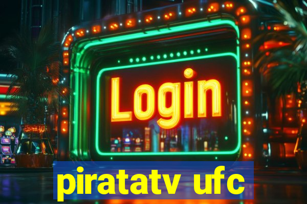 piratatv ufc