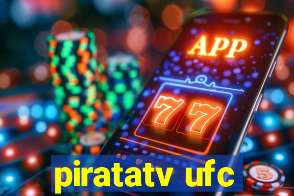 piratatv ufc