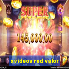 xvideos red valor