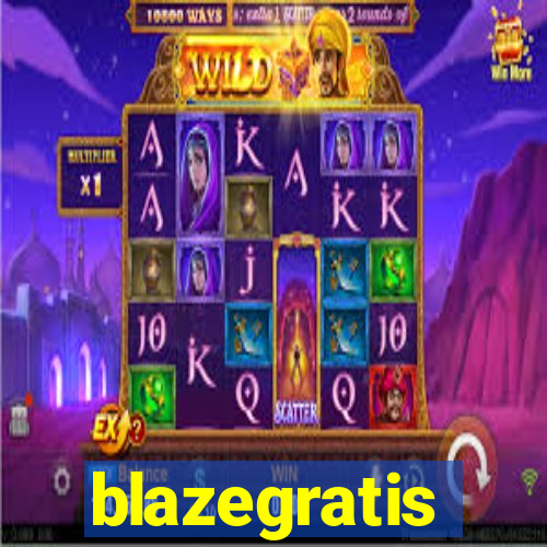 blazegratis