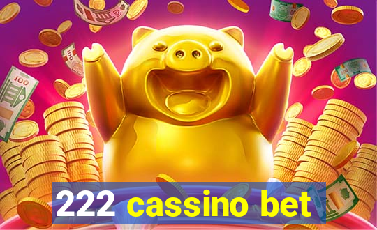 222 cassino bet