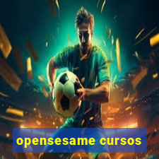 opensesame cursos