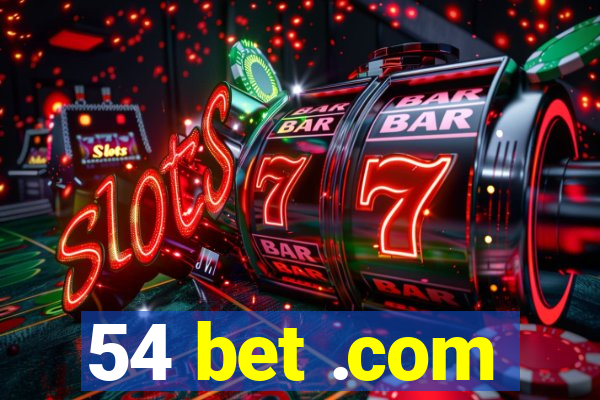 54 bet .com