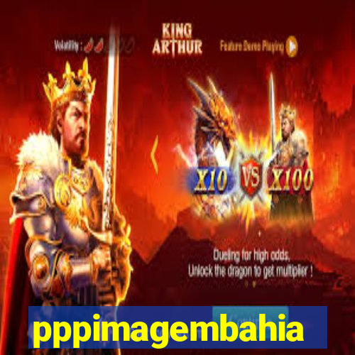 pppimagembahia